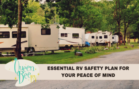 ESSENTIAL RV SAFETY PLAN FOR YOUR PEACE OF MIND-fotor-20240212142634